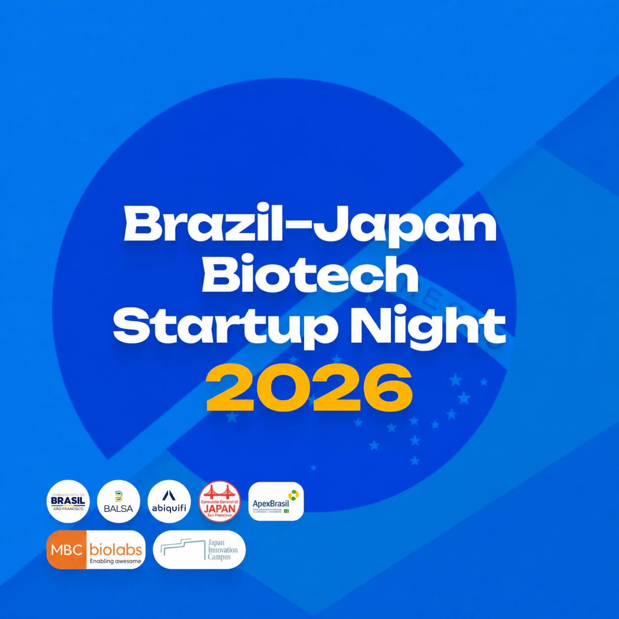 Brazil-Japan Biotech Startup Night 2026 poster with institutional supporters