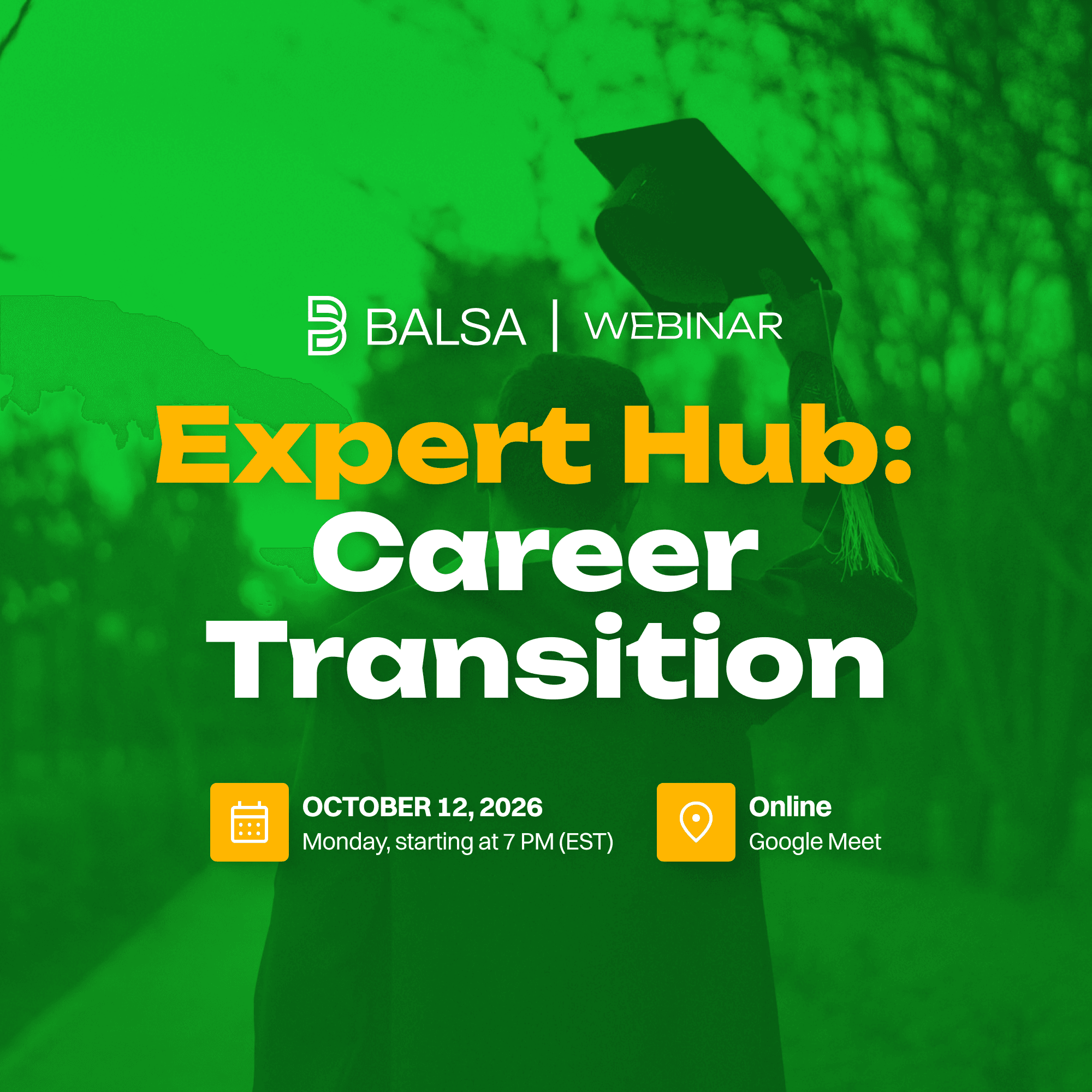 BALSA Expert Hub Career Transition webinar poster with a graduate holding a cap